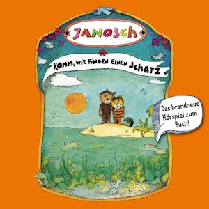 Komm, wir finden einen Schatz (Janosch 4)