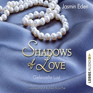 Gefesselte Lus (Shadows of Love 2)