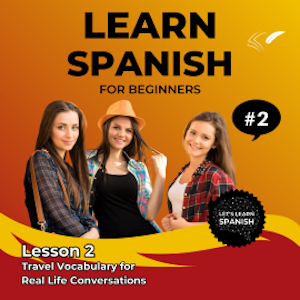 Learn Spanish for Beginners - Lesson 2, Jasmin Voges