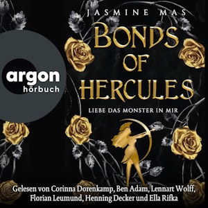 Bonds of Hercules - Liebe das Monster in mir - Villains of Lore, Band 2 (Ungekürzte Lesung), Jasmine Mas