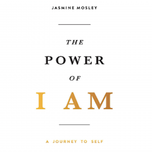 The Power of I Am