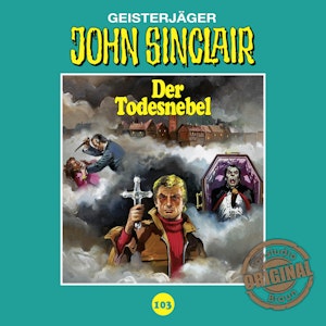 Der Todesnebel (John Sinclair - Tonstudio Braun 103)