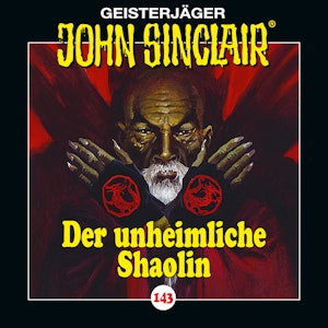 Der unheimliche Shaolin (John Sinclair 143)