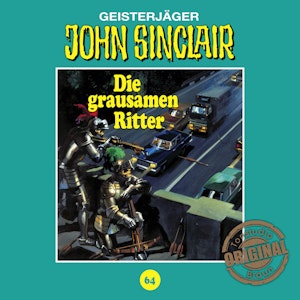 Die grausamen Ritter (John Sinclair - Tonstudio Braun 64)