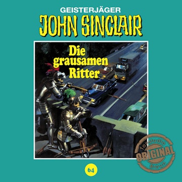 Die grausamen Ritter (John Sinclair - Tonstudio Braun 64)