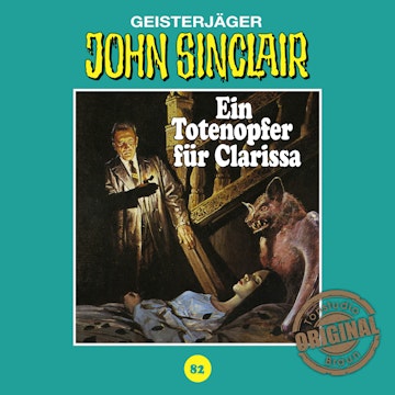 Ein Totenopfer für Clarissa (John Sinclair - Tonstudio Braun 82)