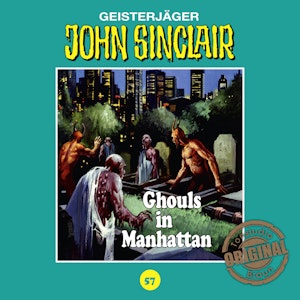 Ghouls in Manhattan (John Sinclair - Tonstudio Braun 57)