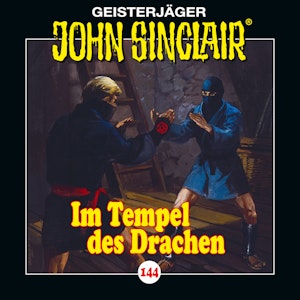 Im Tempel des Drachen (John Sinclair 144)