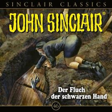 John Sinclair, Classics, Folge 46: Der Fluch der schwarzen Hand