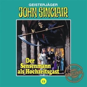 Der Sensenmann als Hochzeitsgast (John Sinclair - Tonstudio Braun 13)