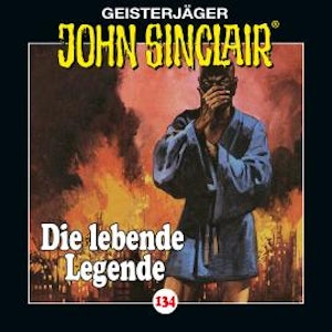 John Sinclair, Folge 134: Die lebende Legende. Teil 1 von 2