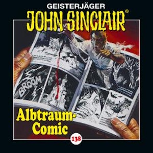 John Sinclair, Folge 138: Albtraum-Comic