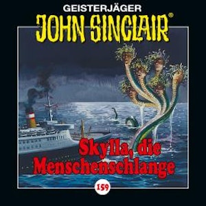 John Sinclair, Folge 159: Skylla, die Menschenschlange