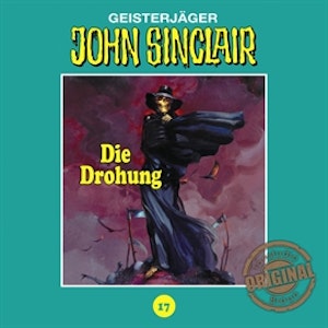 Die Drohung (John Sinclair - Tonstudio Braun 17)