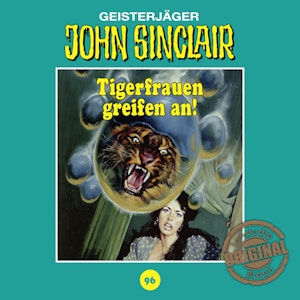 Tigerfrauen greifen an!  (John Sinclair - Tonstudio Braun 96)