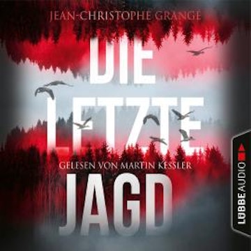 Die letzte Jagd (Gekürzt)