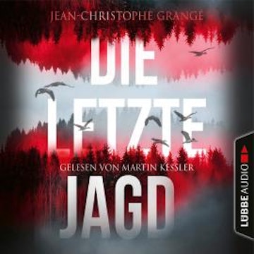 Die letzte Jagd (Ungekürzt)