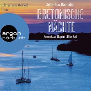 Bretonische Nächte - Kommissar Dupins elfter Fall (Gekürzte Ausgabe)