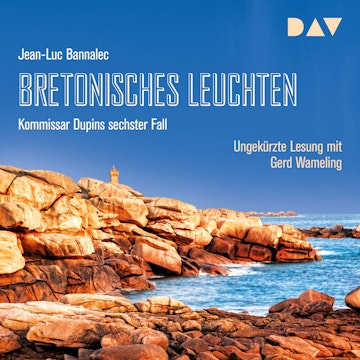 Bretonisches Leuchten (Kommissar Dupin 6)