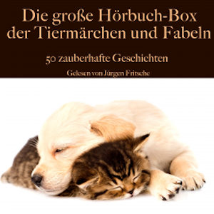 Die große Hörbuch Box der Tiermärchen und Fabeln