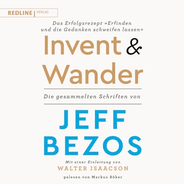 Invent and Wander – Das Erfolgsrezept "Erfinden und die Gedanken schweifen lassen"