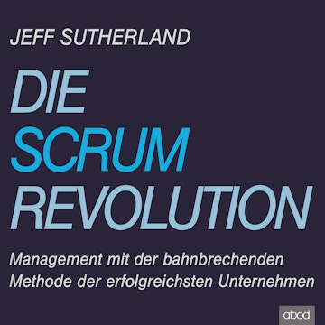 Die Scrum-Revolution