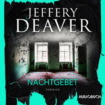 Nachtgebet audiobook, Jeffery Deaver
