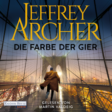 Die Farbe der Gier audiobook, Jeffrey Archer