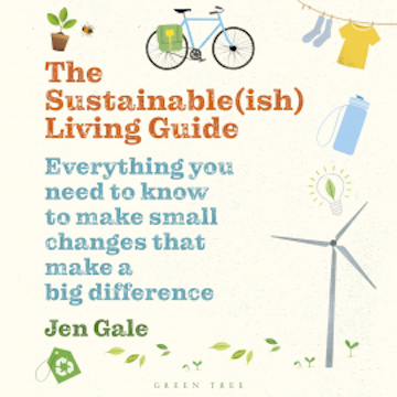The Sustainable(ish) Living Guide audiobook, Jen Gale