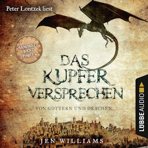 Das Kupferversprechen (Von Goettern und Drachen 1-4)