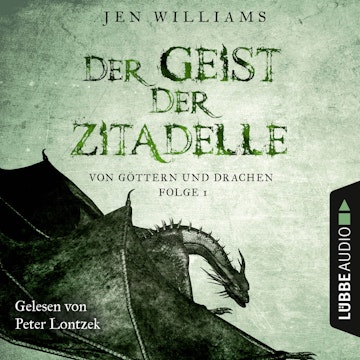 Der Geist der Zitadelle (Von Göttern und Drachen 1)