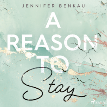 A Reason to Stay