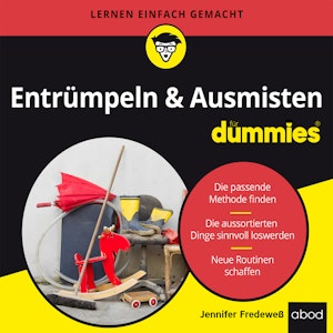 Entrümpeln & Ausmisten für Dummies