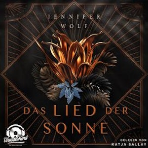 Das Lied der Sonne (Ungekürzt)