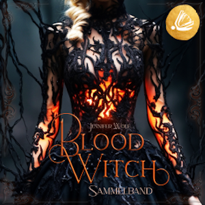 Witches of Leyland SAMMELBAND 2: Blood Witch