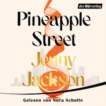 Pineapple Street  - audiobook, Jenny Jackson