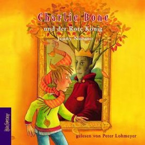 Charlie Bone und der Rote König - Charlie Bone, Teil 5 (ungekürzt)