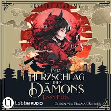 Skyfire Academy - Der Herzschlag eines Dämons (Ungekürzt) audiobook, Jenny Pieper