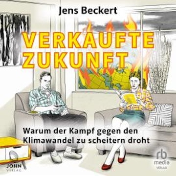 Verkaufte Zukunft audiobook, Jens Beckert