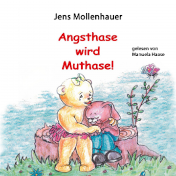 Angsthase wird Muthase