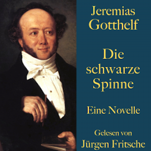 Jeremias Gotthelf: Die schwarze Spinne