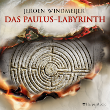 Das Paulus-Labyrinth (ungekürzt)