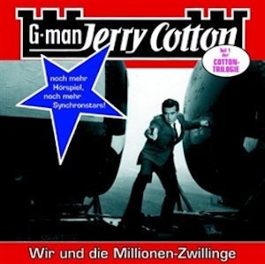 Wir und die Millionen-Zwillinge (Jerry Cotton 14)