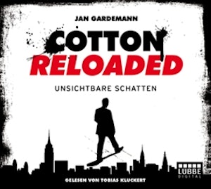 Unsichtbare Schatten (Cotton Reloaded 3)