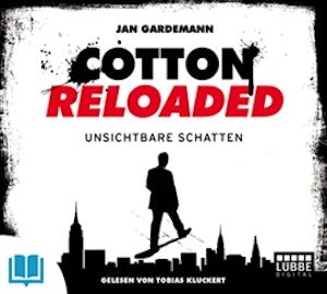 Unsichtbare Schatten (Cotton Reloaded 3)