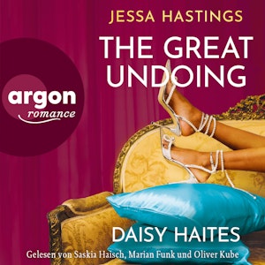 Daisy Haites - The Great Undoing - Magnolia Parks Universum, Band 4 (Ungekürzte Lesung)