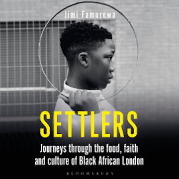 Settlers audiobook, Jimi Famurewa