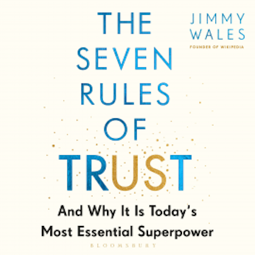 The Seven Rules of Trust audiobook, Jimmy Wales