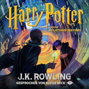 Harry Potter und die Heiligtümer des Todes (Harry Potter 7)