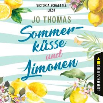 Sommerküsse und Limonen (Ungekürzt)